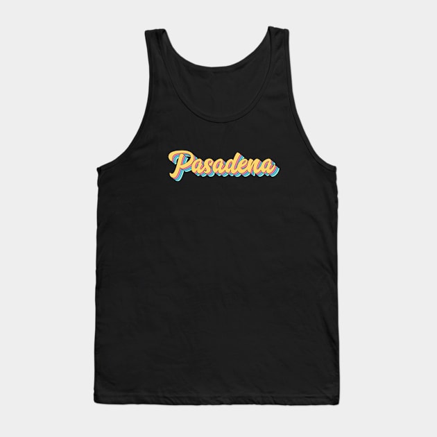 Pasadena Retro Script Tank Top by modeoftravel